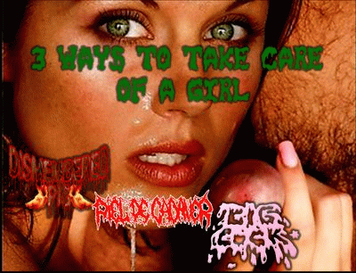 Dismembered Pig : 3 Ways to Take Care of a Girl